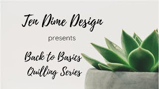Back to Basics Quilling Series: Rectangle