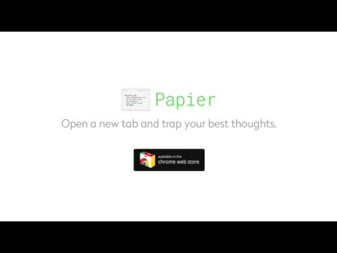 Papier - Open a new tab and trap your best thoughts.