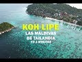 Koh Lipe, las Maldivas de Tailandia en 3 minutos