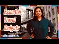 Essential Travel Gadgets | Travel Tips