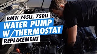 DIY 2002-2008 bmw 745li, 750li water pump w/thermostat replacement