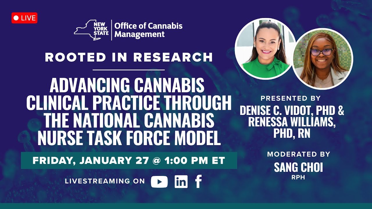 #RootedInResearch: Advancing Clinical Practice Through the National Cannabis Nurse Task Force Model