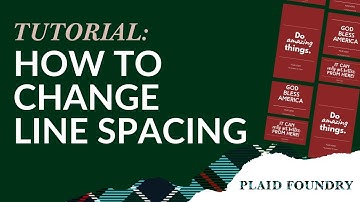 How to Change Line Spacing in Canva | Plaid Foundry