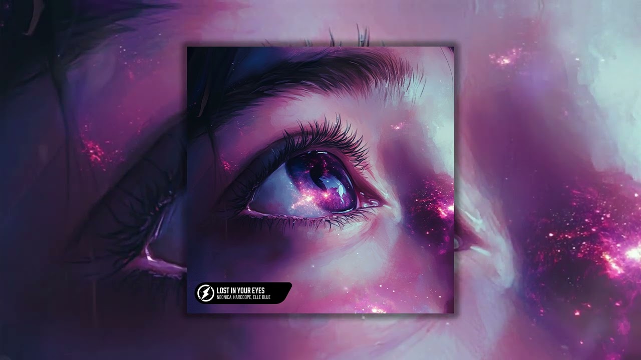 Neonica, Harddope, Elle Blue - Lost In Your Eyes (Official Audio)