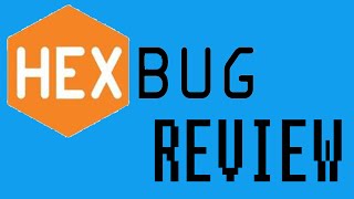 Hexbug | Ant & Nano | Review