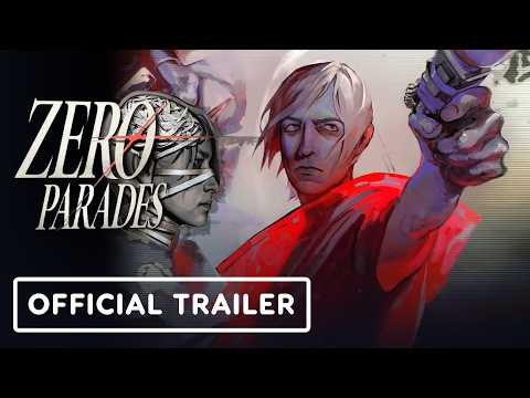 Zero Parades: Director’s Cut - Official PC Launch Trailer
