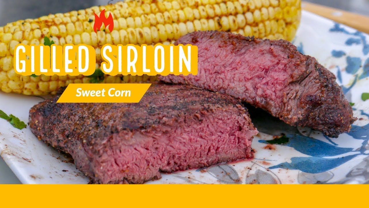 Sirloin Steak easy grilled sirloin steak [ 2018 ] - YouTube