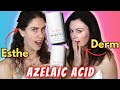 Azelaic acid chat with dermatologist  esthetician  drsambunting
