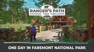 Step Into the Ranger Life - Ranger’s Path National Park Simulator Trailer