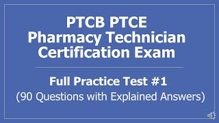 PTCB Pharmacy Technician Certification Exam Full Practice Test 1  90 Questions w/ Explained Answers