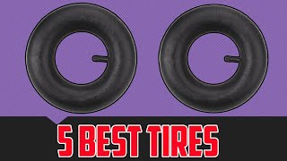 5 Best Tires