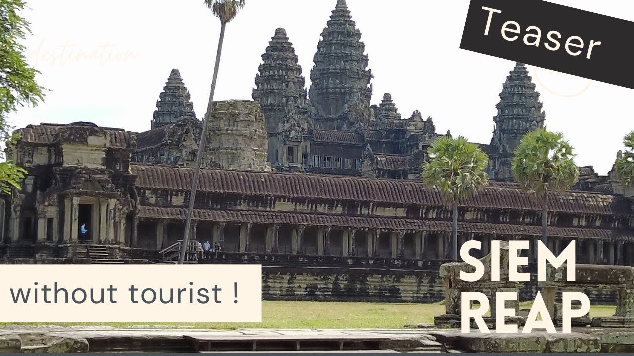 Teaser: Siem Reap 2021 with no tourist ! Angkor Wat Bayon Temple // the city of the 1000 temples