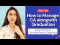 How to manage ca alongwith graduation  ca with regular college  faqs azfarkhan