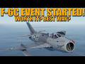 F-6C EVENT STARTED! Is it WORTH IT? How to TEST the JET? Best way to do the event? - War Thunder
