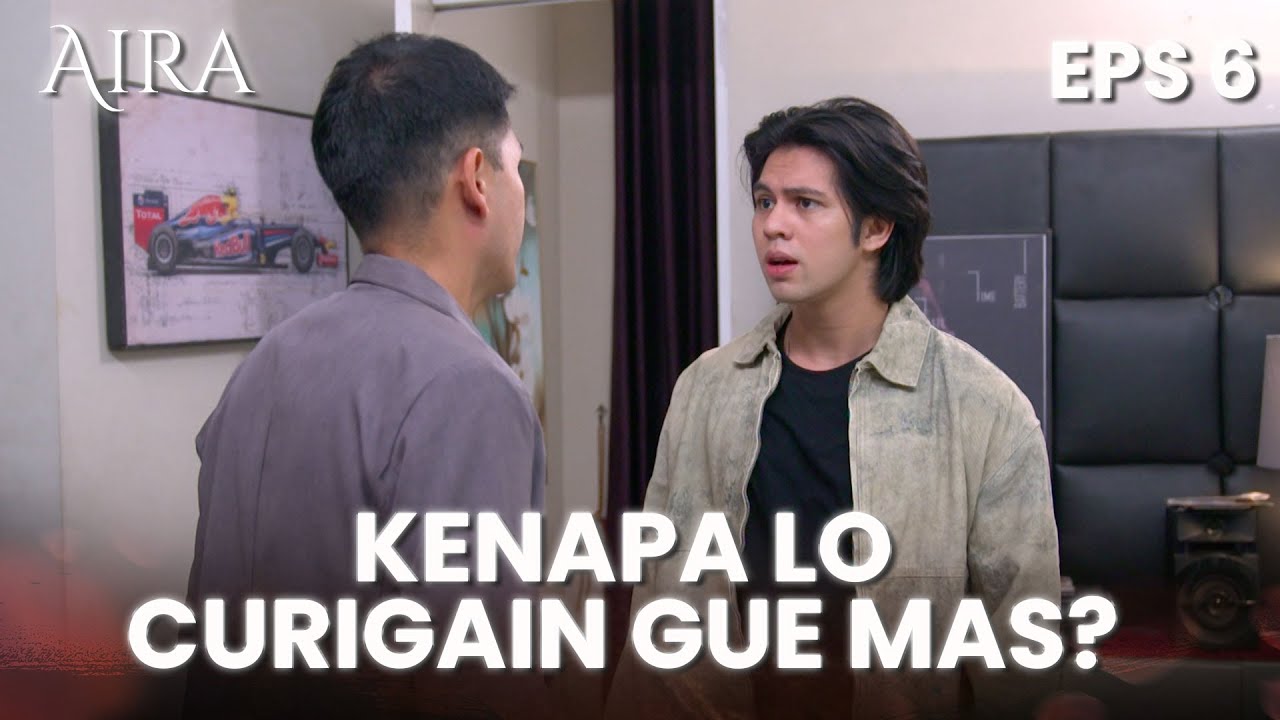 Haris Terus Mencurigai Edwin Soal Perampokan Itu | AIRA | EPS.6 (3/4)