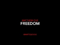 Matthew Cue "Freedom"