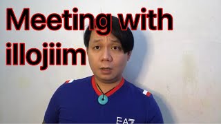 Meeting with illojiim