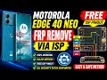 Motorola Edge 40 Neo FRP Unlock Done via F64 Ultra Box Free Tested ISP Pinout 2026