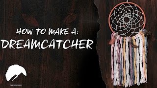 How To Make A Dream Catcher: D.I.Y Dreamcatcher Kits