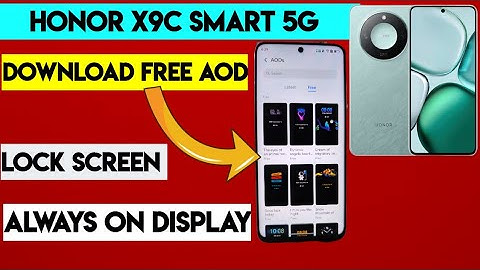 HONOR X9C Smart 5G – How to Download AODs (Always On Display)