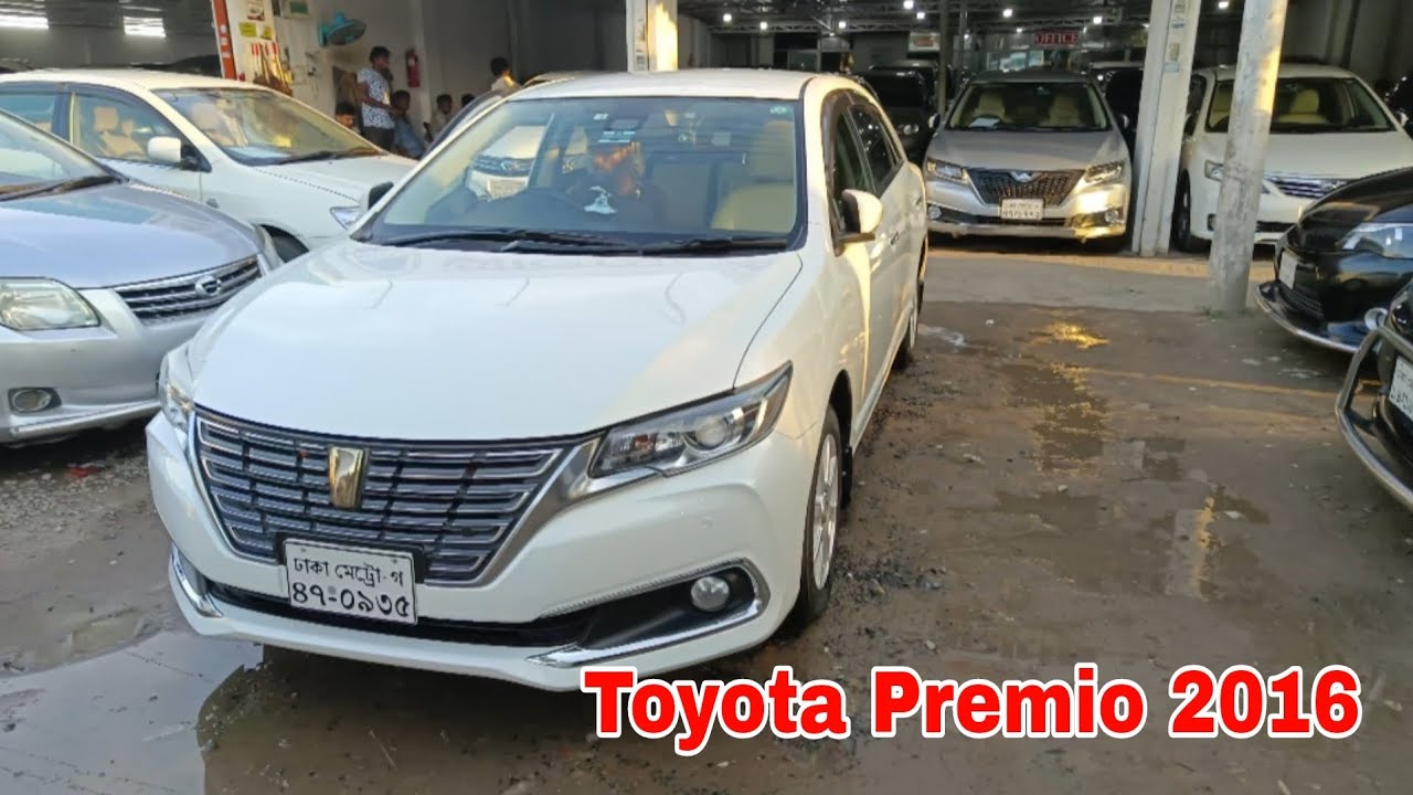 toyota-premio-fl-package-2016-model-price-in-bangladesh-youtube
