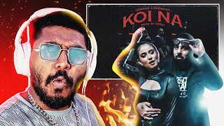 IS HARVANVI DRILL THE NEXT WAVE | Badshah X Uchana Amit - Koi Na (Official Music Video) | REACTION