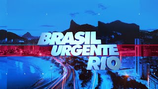 [AO VIVO] BRASIL URGENTE RIO - 04/06/2024