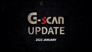 [G-scan] 2023 JANUARY VERSION UPDATE AVAILABLE NOW!