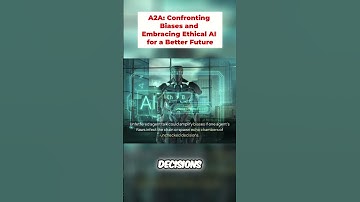 A2A: Confronting Biases and Embracing Ethical AI for a Better Future #shorts