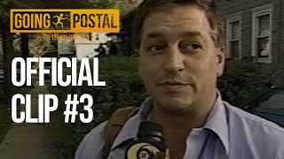 Clip #3 | Going Postal: The Legacy Foretold – Everyone Loves Their Mailman