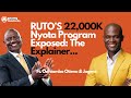 RUTO S 22 000K NYOTA PROGRAM What They Aren T Telling You 