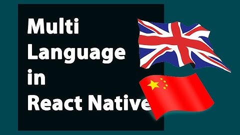 Multi language done easily in React Native (2020)