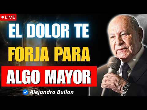 NO TEMAS, DIOS ES TU REFUGIO | El Dolor Que Te Hace Crecer | Pastor Alejandro Bullón