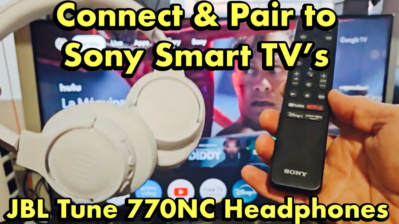 JBL 770NC Headphones: How to Pair to Sony Smart TV - YouTube