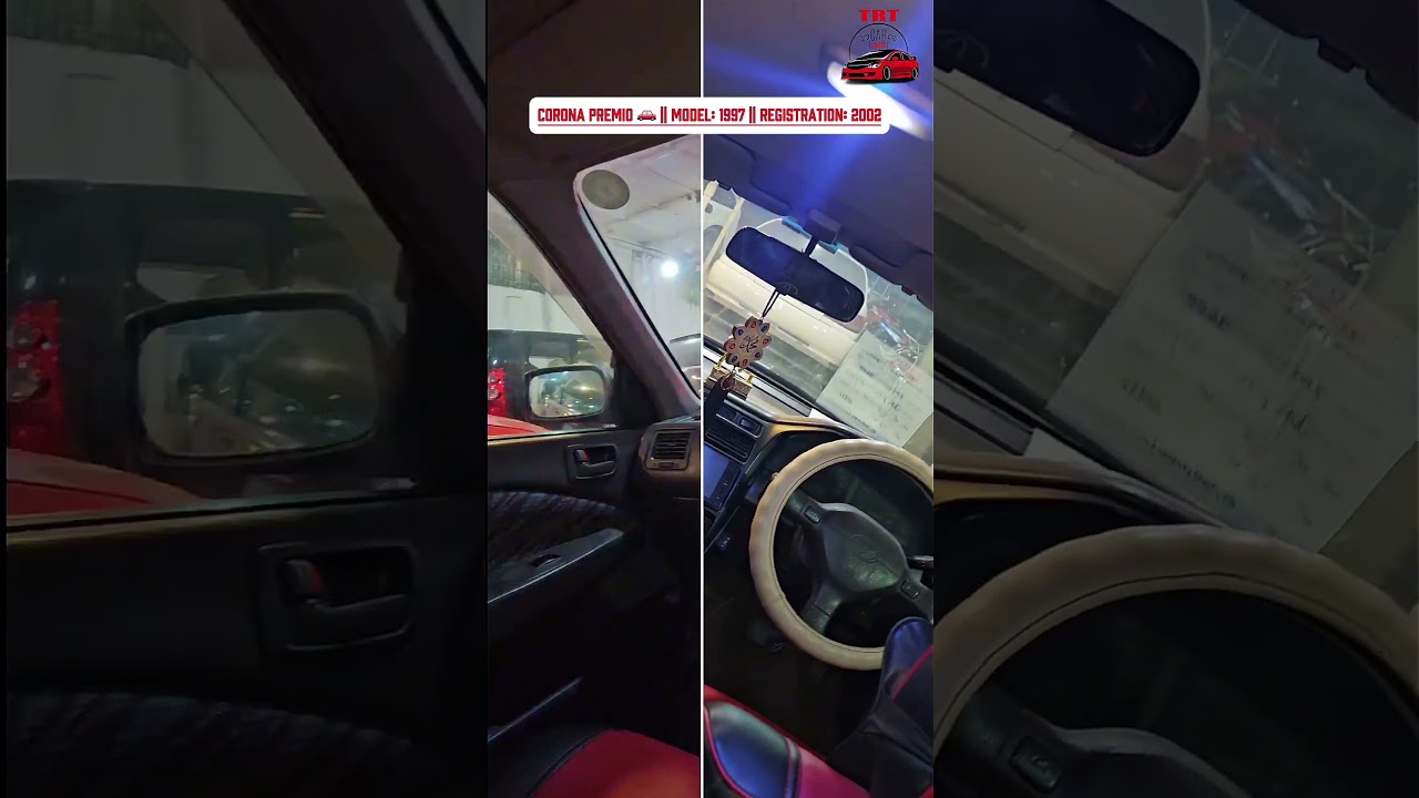 স্বপ্ন পূরণ Corona premio 🚗 || Model: 1997 || Registration: 2002 || TRT CAR LOVERS || 