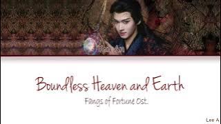 Boundless Heaven and Earth (天地无仑) - Fangs of Fortune Ost. 《大梦归离 》[Chinese|Pinyin|English lyrics]