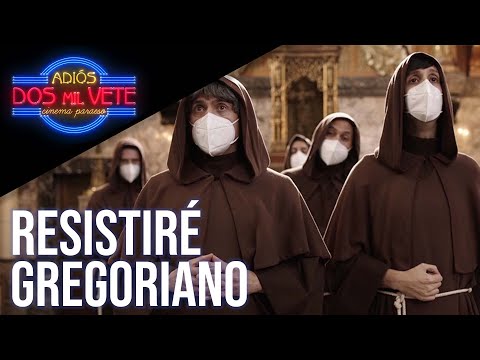 Resistiré gregoriano | Adiós, dos mil vete | José Mota