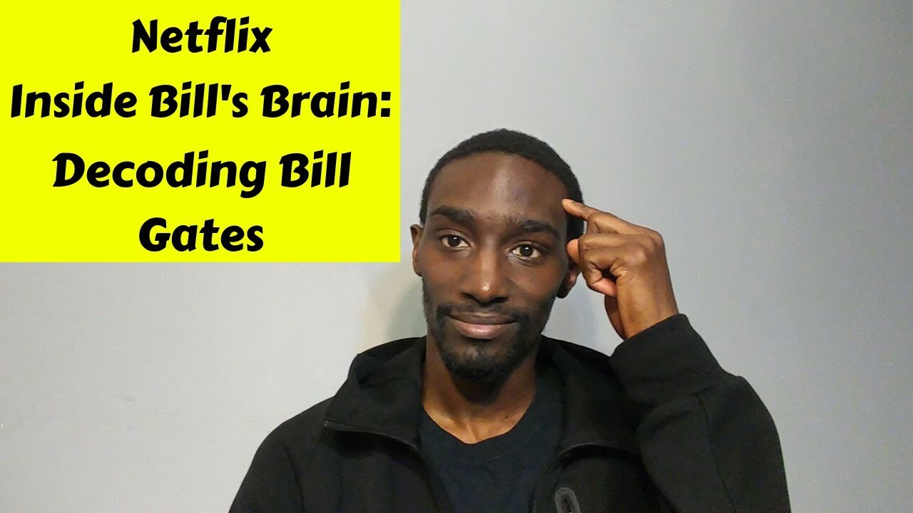 Inside Bill's Brain: Decoding Bill Gates Review