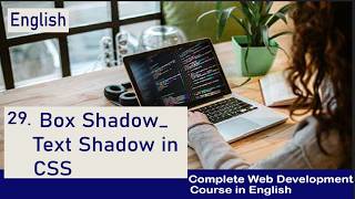 Box Shadow _ Text Shadow In CSS #29 Web Development Tutorial In English