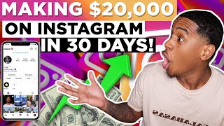 How I Made $20,000 On Instagram in 30 Days! Resimi