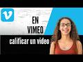 Cómo calificar un video en Vimeo