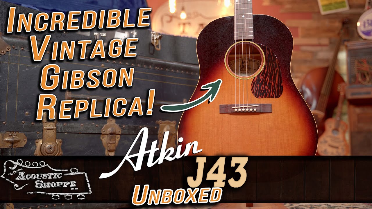 The BEST J-45 Replica | Atkin J43 Acoustic Guitar Review - YouTube