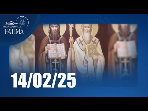 Juntos com Nossa Senhora de Fátima | 14/02/2025