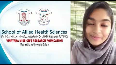 Student Testimonial,School of Allied Health Sciences, Vinayaka Mission