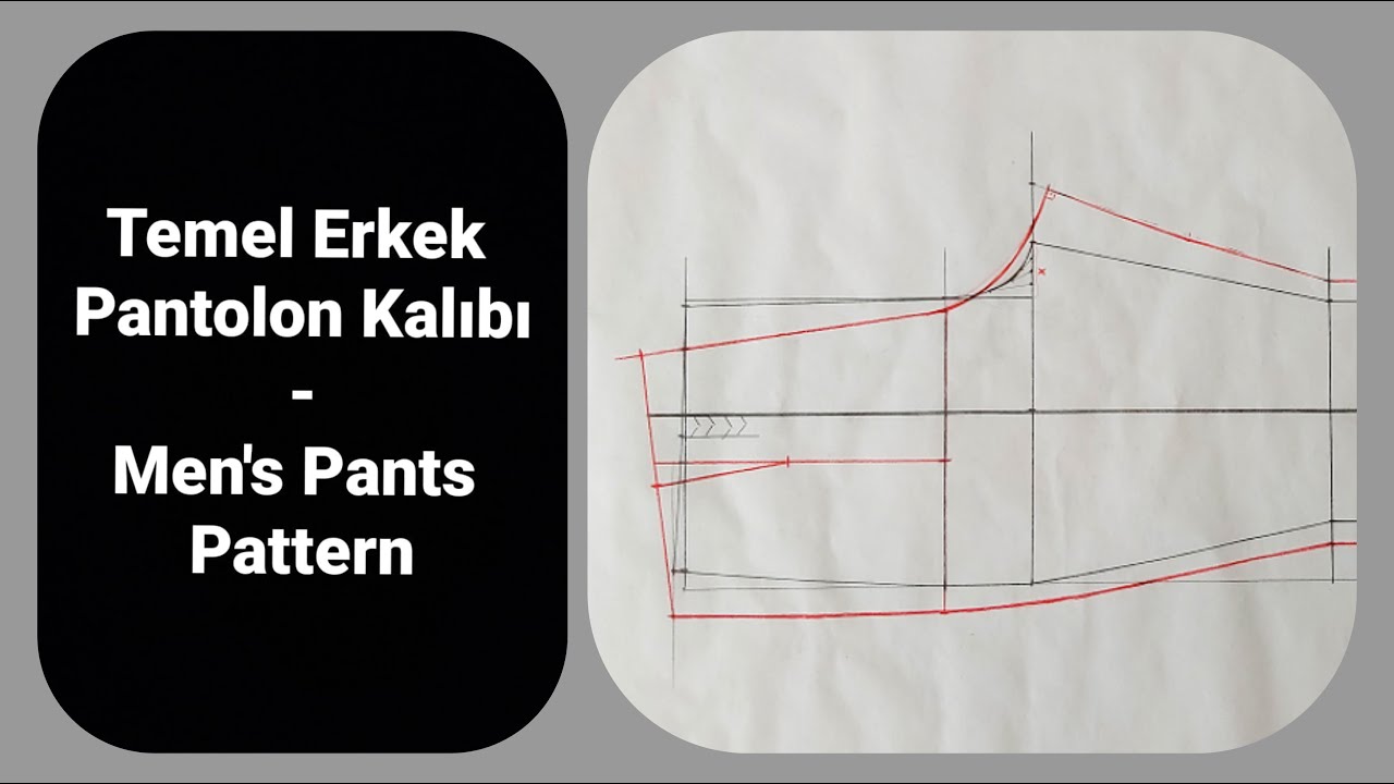 TEMEL ERKEK PANTOLON KALIBI ÇİZİMİ - Erkek Pantolon Kalıbı - Tasarım - Kalıp - Modelistlik