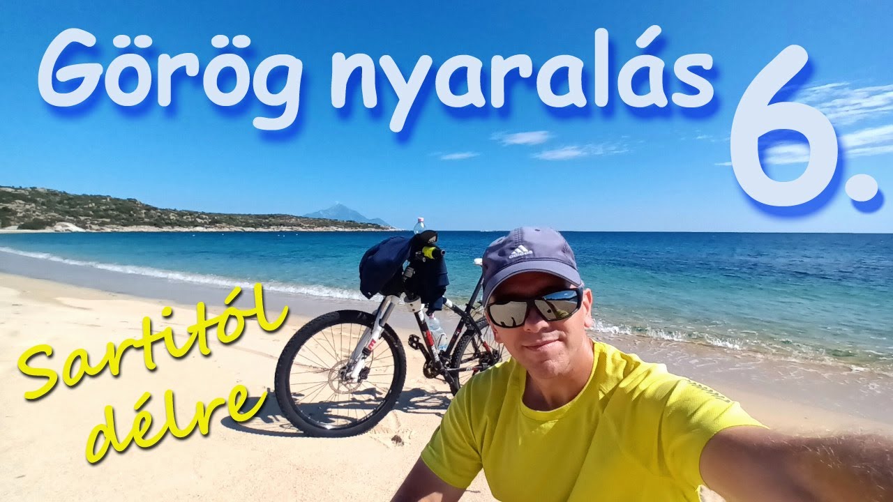 Sarti - Görög nyaralás 6.rész - Tengerpartok Sartitól délre