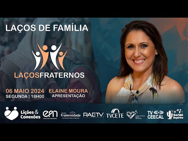 LAÇOS DE FAMÍLIA com Elaine Moura/RJ | T1 #7 LAÇOS FRATERNOS