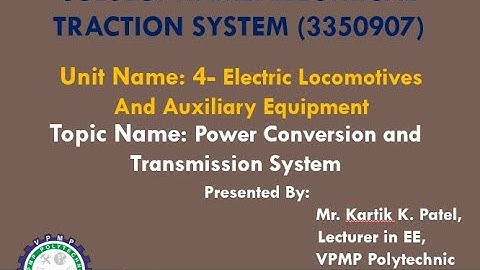 POWER CONVERSION AND TRANSMISSION SYSTEM | ETC | 3350907 | MR. KARTIK K. PATEL