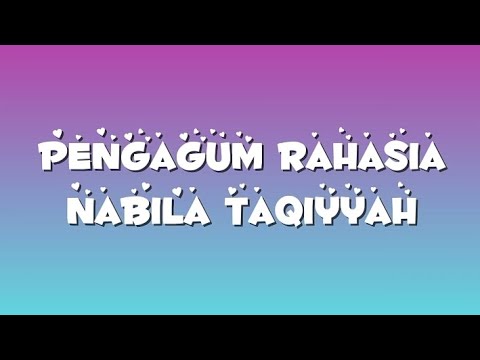 Pengagum Rahasia (lirik) - Nabila Taqiyyah