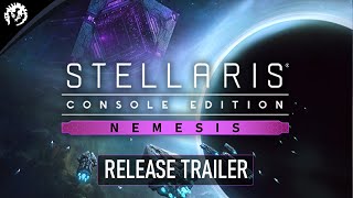 Stellaris: Console Edition | Nemesis Expansion | Release Trailer